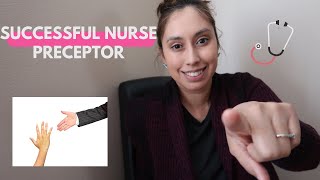 How to be a GOOD PRECEPTOR in nursing [upl. by Irat685]