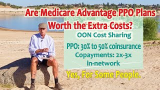 Are Medicare Advantage PPO Plans Worth the Extra Money [upl. by Loma672]