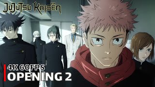 Jujutsu Kaisen  Opening 2 4K 60FPS  Creditless  CC [upl. by Dyrraj118]