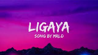 Lygaya Lyrics Video  Song by MRLD [upl. by Cyndie]