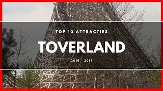 TOP 10 Attracties Toverland  Sevenum 2018  2019 [upl. by Brieta]