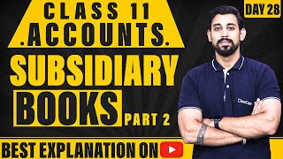 Special Purpose subsidiary books  Class 11  Accountancy  Part 2 [upl. by Adham839]