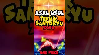 Asal Usul Teknik Santoryu Zoro Legenda Tiga Pedang One Piece [upl. by Gnud]