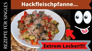 Hackfleischpfanne  In 10 Min zubereitet [upl. by Odnomyar]