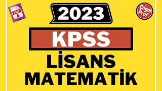 2023 KPSS LİSANS MATEMATİK PDF  2023 KPSS Matematik Soru Çözümleri [upl. by Ardyce96]