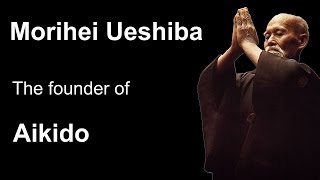 Old School 3 Morihei Ueshiba the founder of Aikido [upl. by Leile]