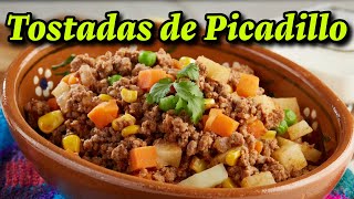 Tostadas de Picadillo [upl. by Suravart697]