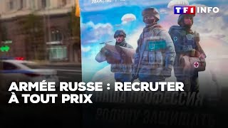 Armée russe  recruter à tout prix [upl. by Scoville284]