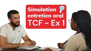 TCF  Simulation Expression Orale  Exercice 1  Speaking Task Simulation Exercise 1 [upl. by Evette]