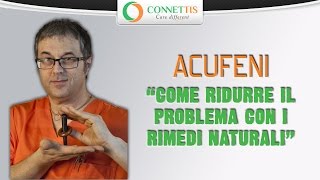 Acufeni rimedi naturali  Come ridurre il problema [upl. by Ko]