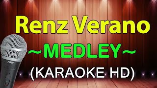 Mahal Kita Remember Me  Renz Verano Medley  KARAOKE HD [upl. by Ricardama]