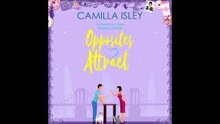 Romance Audiobook Opposites Attract by Camilla Isley Full Unabridged AudiobookEnemies to Lovers [upl. by Zaneta842]