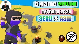 6 game OFFLINE terbaru 2020 seru dan asik [upl. by Rj]