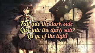 Darkside Nightcore lyrics [upl. by Arzed]