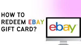 How To Redeem eBay Gift Card  Activate eBay Gift Card  Use eBay Gift Card [upl. by Bobker]