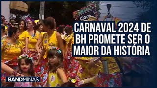 Carnaval 2024 de BH promete ser o maior da história  JORNAL BAND MINAS 22122023 [upl. by Orson]