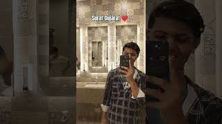 Surat Gujarat ❤️🫶subscribe viralvideo shorts short vlog youtube youtubeshorts 💞 [upl. by Ebocaj]