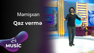 Məmişxan  Qaz vermə [upl. by Annaig]