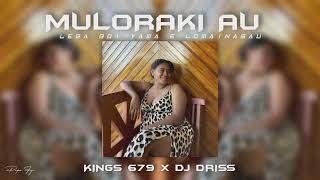 MULORAKI AU REMIX ▪︎ KINGS 679 x DJ DRISS [upl. by Mahgirb]