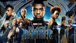 Black Panther 2018 Movie  Chadwick Aaron Letitia Wright  Black Panther Movie Review amp Facts [upl. by Aneekas]