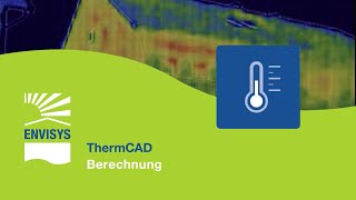 ThermCADBerechnung und Analyse Lernvideo ENVISYS EVEBI [upl. by Senzer]