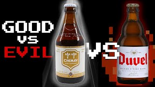 BATTLE OF GOOD vs EVIL  Chimay White vs Duvel [upl. by Elrahc]