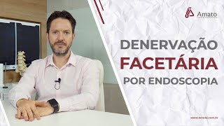 Denervação Facetária por Endoscopia [upl. by Anitselec]