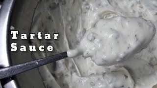 HOMEMADE TARTAR SAUCE  HOW TO MAKE TARTAR SAUCE SAUCE RECIPE [upl. by Madelene784]