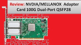 Review Unboxing NVIDIA Mellanox MCX516ACDAT ConnectX5 EN Adapter 100GbE [upl. by Hseyaj]