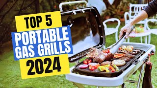 Best Portable Gas Grills 2024  Which Portable Gas Grill Should You Buy in 2024 [upl. by Aday737]