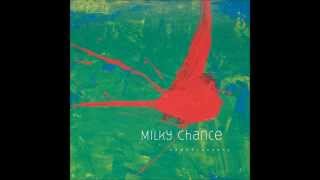 Milky Chance  Loveland Studio Version [upl. by Names428]