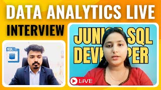 Data Analyst Live Mock Interview  Junior SQL Developer 2024  Data Analytics Interview Questions [upl. by Lunetta]