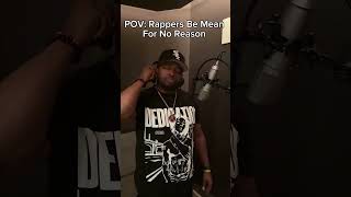 When Rappers Be Mean For No Reason rappersbelike [upl. by Craddock]