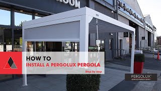 How To Install a Pergolux Pergola  Step by Step [upl. by Matthews197]