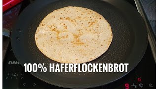 Haferflockenbrot ohne Mehl Hefe amp Eier100Oatmeal bread\Glutenfreies BrotPfannenbrot [upl. by Laurin250]