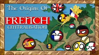 The Origins of French Centralisation [upl. by Robinette882]