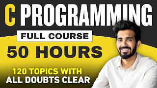 C Language Full Course in 50 HOURS with Practical Beginners to Advanced  2024 Edition [upl. by Vocaay]