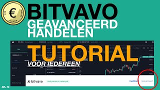 TUTORIAL GEAVANCEERD HANDELEN IN BITVAVO  Voor iedere Crypto HODLER NIET MOEILIJK [upl. by Alekram739]