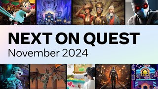 Next on Quest  November 2024 [upl. by Aicined]