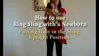 How to put Newborn Infant in a Baby Ring Sling in the Upright Position [upl. by Suivatra600]