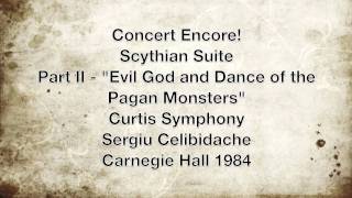 Encore  Scythian Suite  Mvt II  quotEvil God and the Dance of the Pagan Monstersquot Prokofiev [upl. by Ronnoc184]