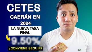 Los CETES Bajarán su Rendimiento este 2024 Esto Puedes Hacer 🤑 [upl. by Elraet796]