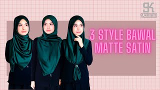 Bawal tutorial satin Labuh 3 style  Cara buat bawal jadi shawl  Hijab Tutorial  Chest Coverage [upl. by Epner]