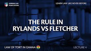 THE RULE IN RYLANDS vrs FLETCHER [upl. by Lrig]