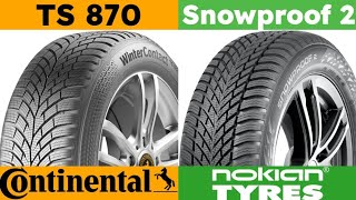 Continental WinterContact TS 870 vs Nokian Snowproof 2 [upl. by Shakti]