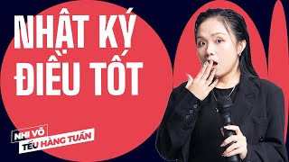 Nhật Ký Điều Tốt  Nhi Võ Saigon Tếu  Hài Độc Thoại [upl. by Atoiyanap883]