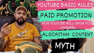 YOUTUBE BASIC RULES  ALGORITHM  CONTENT  VIRAL VEDIOS MYTH  YOUTUBE REVENUE  PAID COLLABOR [upl. by Divod78]