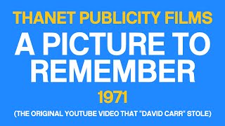 Thanet Publicity Films  A PICTURE TO REMEMBER Ramsgate 1971 [upl. by Close]