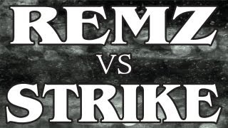 REAL TALK  Remz vs Strike [upl. by Atniuq724]