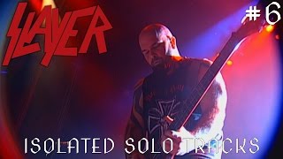 Slayer Live Solo Tracks Isolated 6 Raining Blood  Captor Of Sin [upl. by Haimorej]